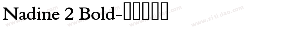 Nadine 2 Bold字体转换